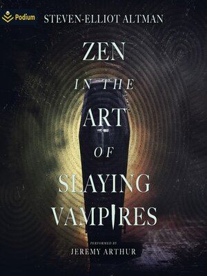 cover image of Zen in the Art of Slaying Vampires